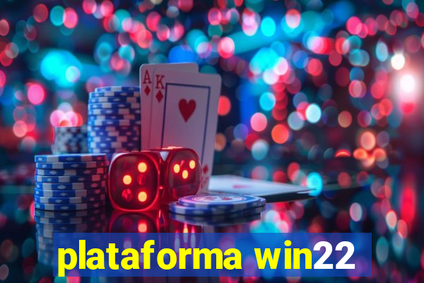 plataforma win22